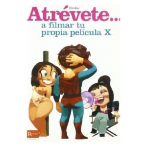DIABLO PICANTE – ATREVETE… A FILMAR TU PROPIA PELICULA X
